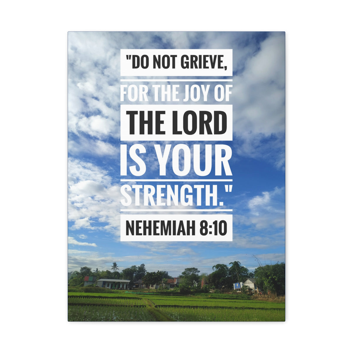 Scripture Canvas The Joy Of The Lord Nehemiah 8:10 Christian Wall Art Bible Verse Print Ready to Hang-Express Your Love Gifts
