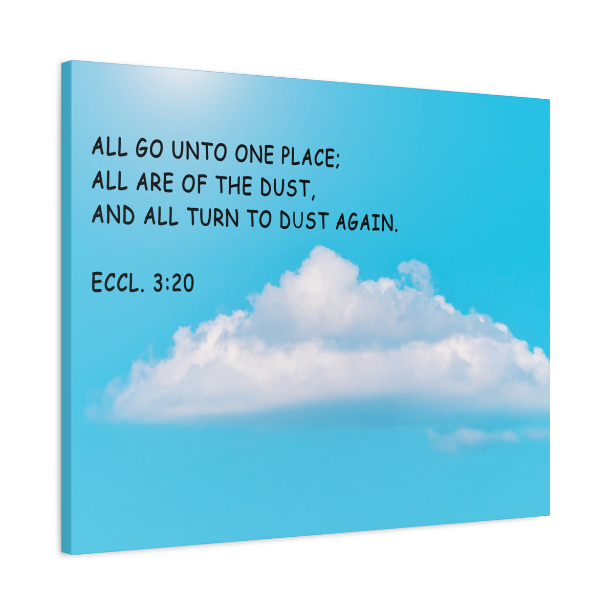 Scripture Walls Unto One Place Ecclesiastes 3:20 Bible Verse Canvas Christian Wall Art Ready to Hang-Express Your Love Gifts