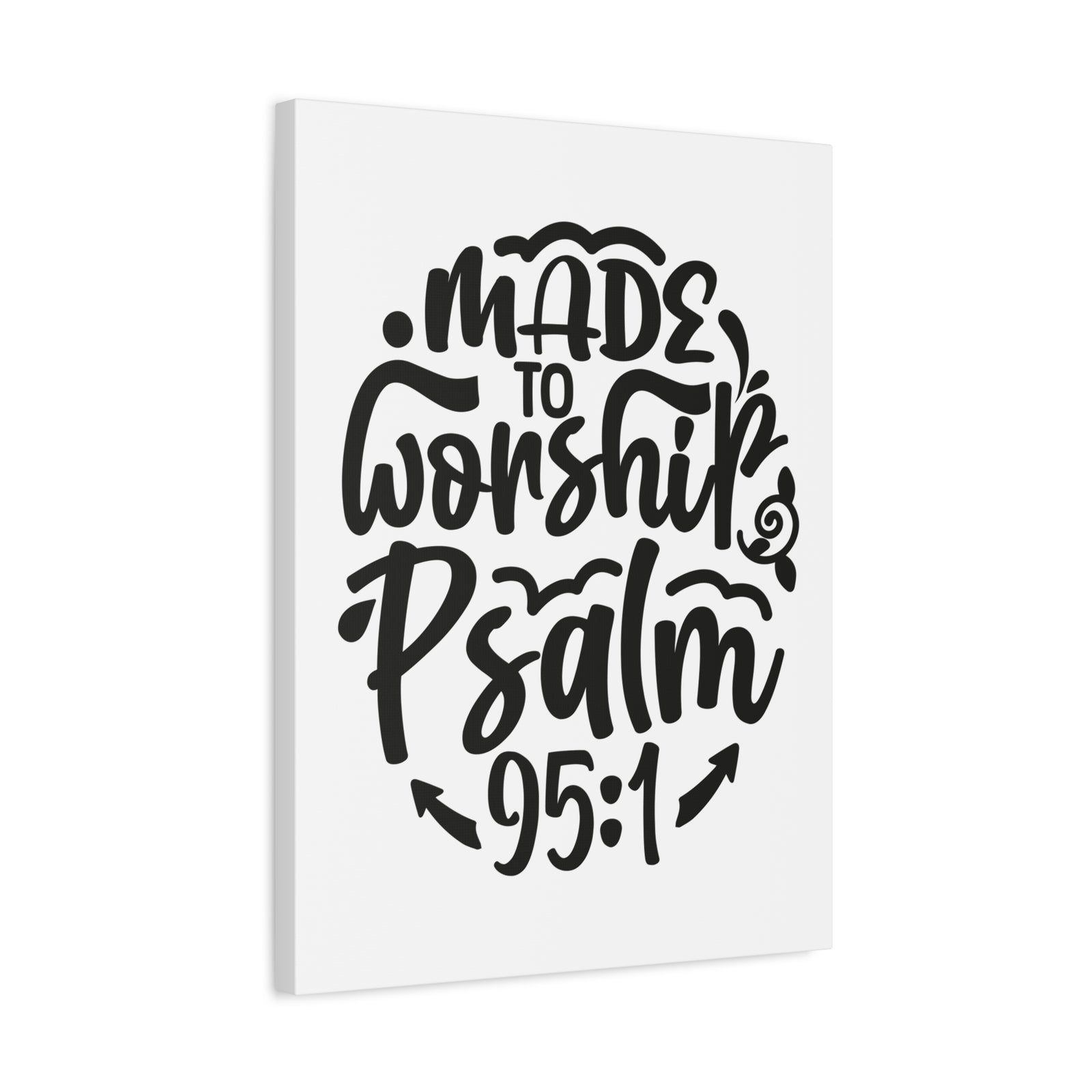 Scripture Walls Psalm 95:1 Made to Worship Bible Verse Canvas Christian Wall Art Ready to Hang Unframed-Express Your Love Gifts
