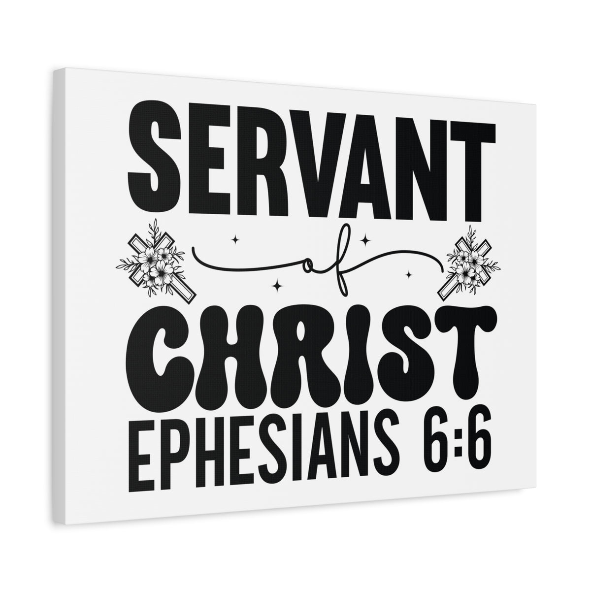 Scripture Walls Ephesians 6:6 Servant of Christ Bible Verse Canvas Christian Wall Art Ready to Hang Unframed-Express Your Love Gifts