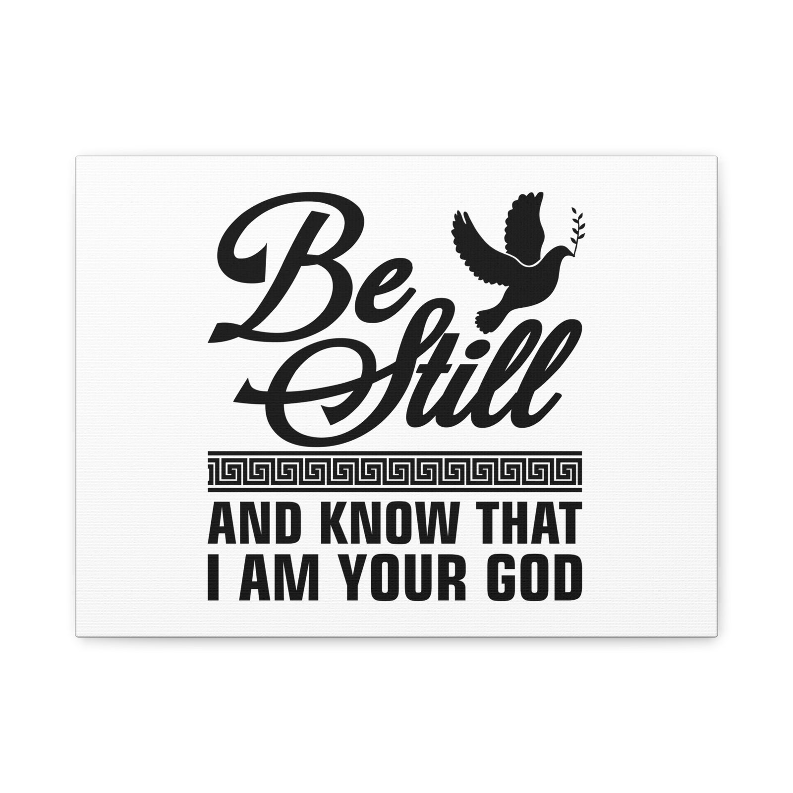 Scripture Canvas Be Still And Know That I Am Your God Psalm 46:10 Christian Wall Art Bible Verse Print Ready to Hang-Express Your Love Gifts