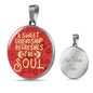 A Sweet Friendship Refreshes The Soul Circle Necklace Stainless Steel or 18k Gold 18"22 - Express Your Love Gifts