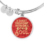 A Sweet Friendship Refreshes The Soul Stainless Steel or 18k Gold Circle Bracelet Bangle - Express Your Love Gifts