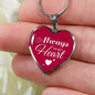 Always In My Heart Necklace Stainless Steel or 18k Gold Heart Pendant 18-22" - Express Your Love Gifts