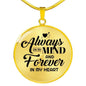 Always On My Mind Circle Necklace Stainless Steel or 18k Gold 18-22"-Express Your Love Gifts