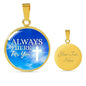 Always There For You Circle Necklace Stainless Steel or 18k Gold Heart Pendant 18-22" - Express Your Love Gifts