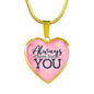 Always There For You Heart Pendant Necklace-Express Your Love Gifts