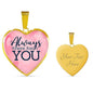 Always There For You Heart Pendant Necklace-Express Your Love Gifts