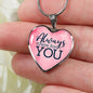Always There For You Heart Pendant Necklace-Express Your Love Gifts