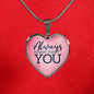 Always There For You Heart Pendant Necklace-Express Your Love Gifts