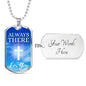 Always There For You Necklace Stainless Steel or 18k Gold Dog Tag 24" Chain-Express Your Love Gifts