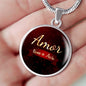 Amor Nunca Se Acaba Circle Necklace Stainless Steel or 18k Gold 18-22" - Express Your Love Gifts