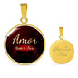 Amor Nunca Se Acaba Circle Necklace Stainless Steel or 18k Gold 18-22" - Express Your Love Gifts