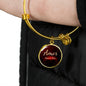 Amor Nunca Se Acaba Stainless Steel or 18k Gold Circle Bracelet Bangle - Express Your Love Gifts