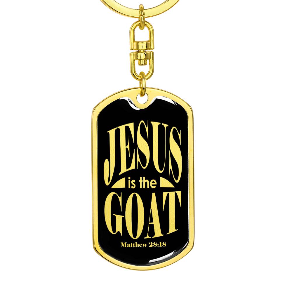 Jesus is the GOAT Matthew 28.18 Swivel Keychain Stainless Steel or 18k Gold Dog Tag-Express Your Love Gifts