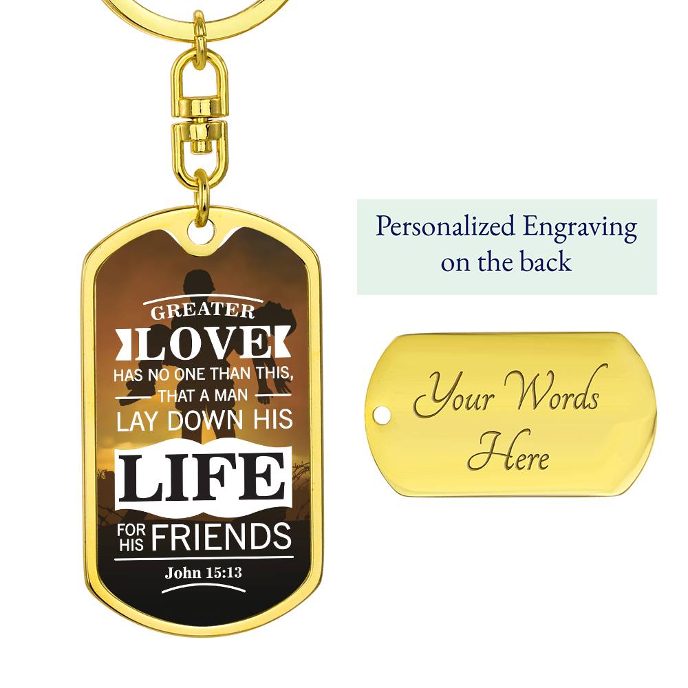 No Greater John 15:13 Soldier Keychain Stainless Steel or 18k Gold Dog Tag Keyring-Express Your Love Gifts