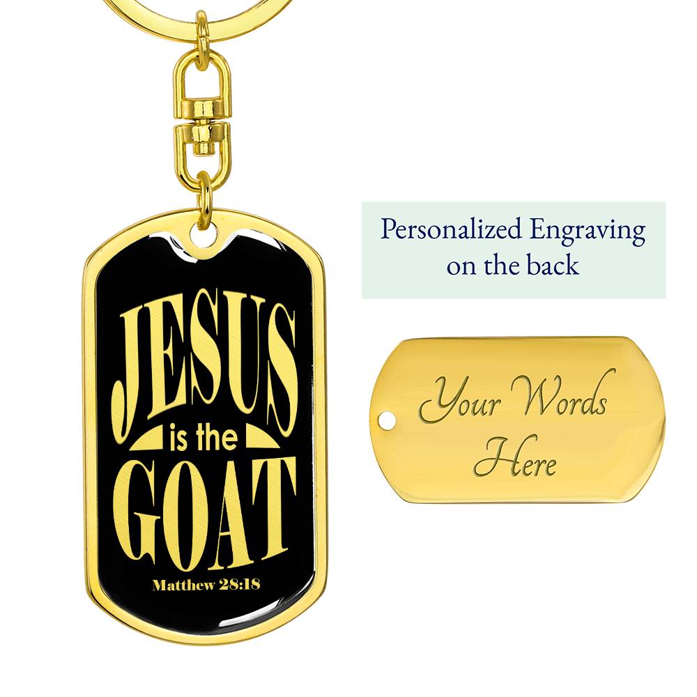 Jesus is the GOAT Matthew 28.18 Swivel Keychain Stainless Steel or 18k Gold Dog Tag-Express Your Love Gifts