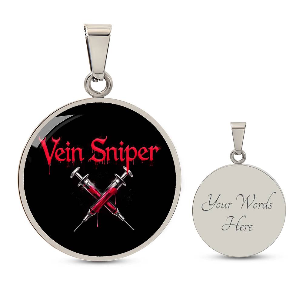 Vein Sniper Phlebotomist Circle Necklace Stainless Steel or 18k Gold Circle Pendant 18-22"-Express Your Love Gifts