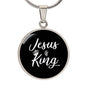 Jesus is King Matthew 28:18 Necklace Circle Pendant Stainless Steel or 18k Gold 18-22"-Express Your Love Gifts