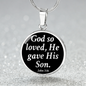 John 3:16 God So Loved Circle Necklace Stainless Steel or 18k Gold Circle Pendant 18-22"-Express Your Love Gifts
