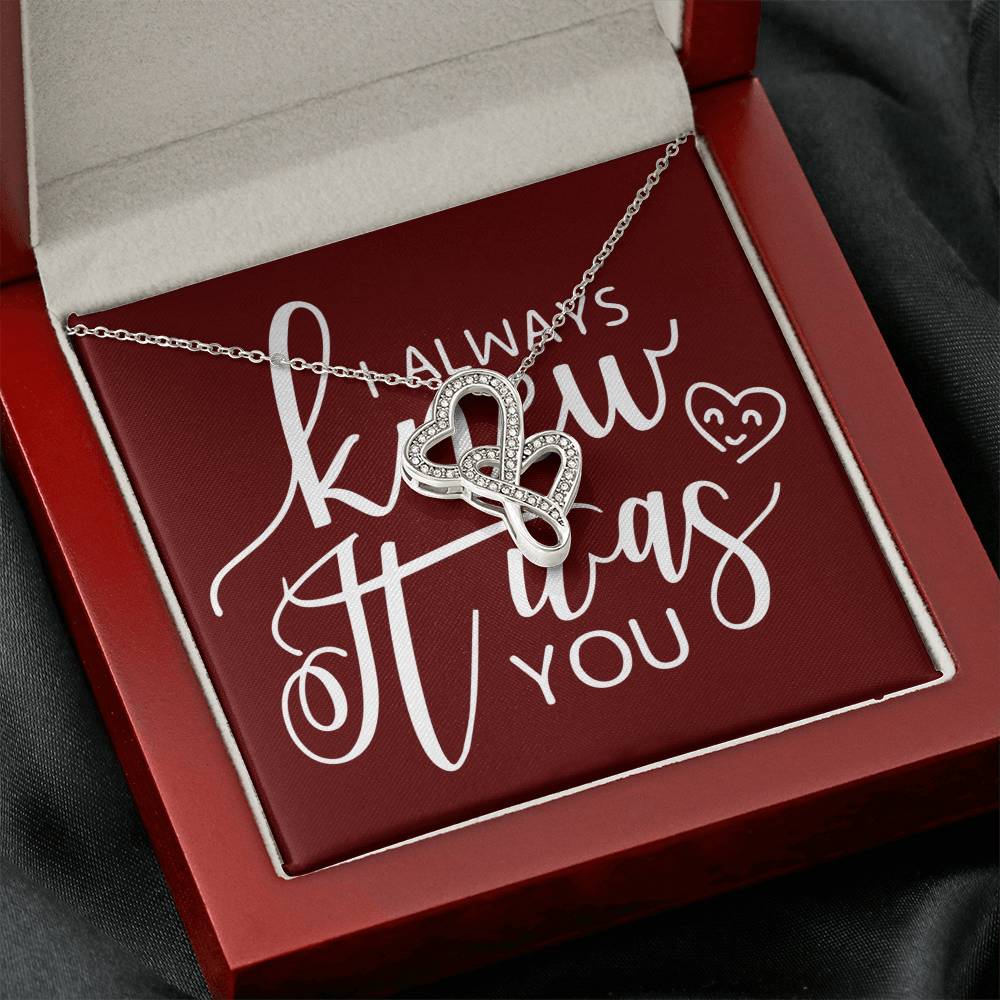 I Always Knew It Was You-Express Your Love Gifts
