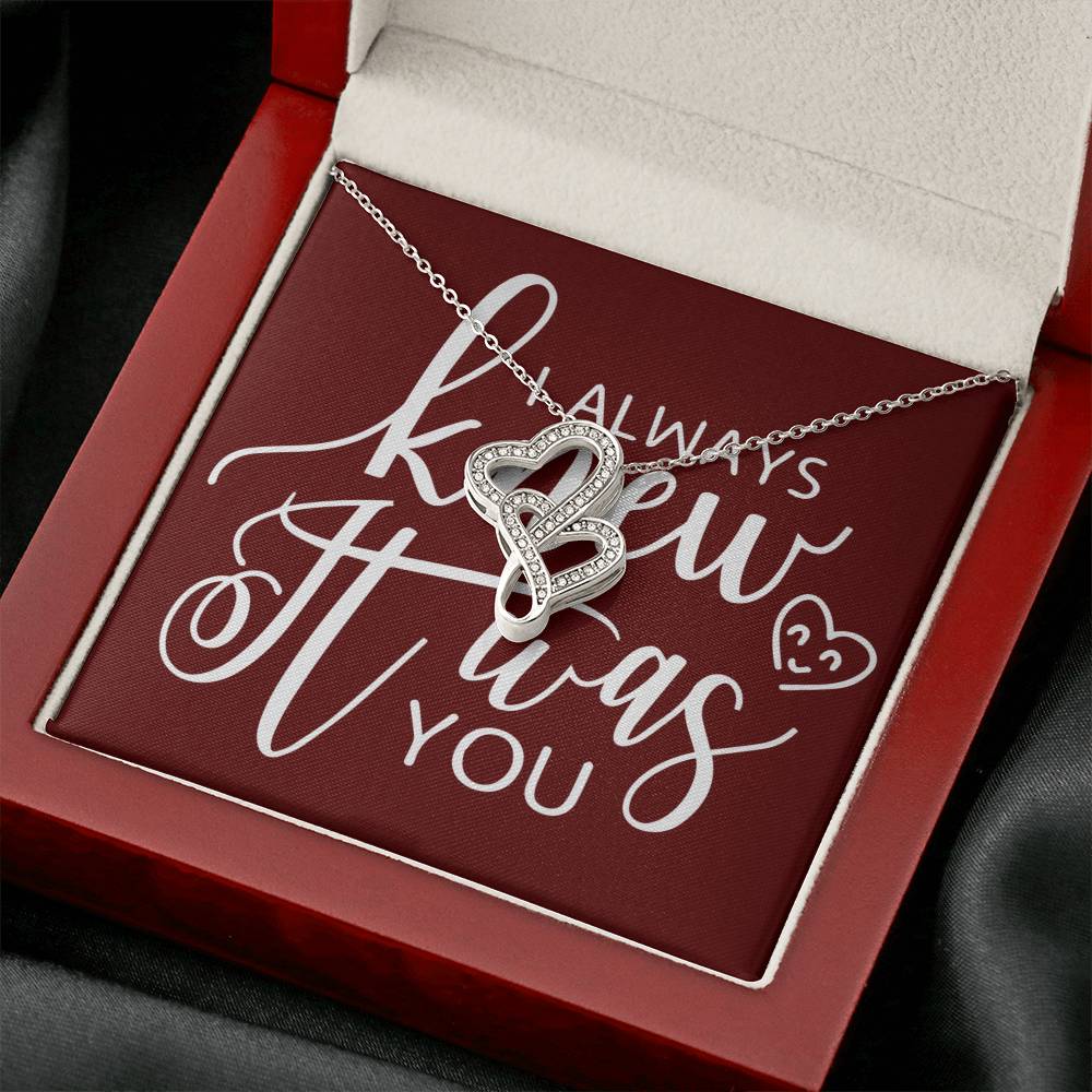 I Always Knew It Was You-Express Your Love Gifts