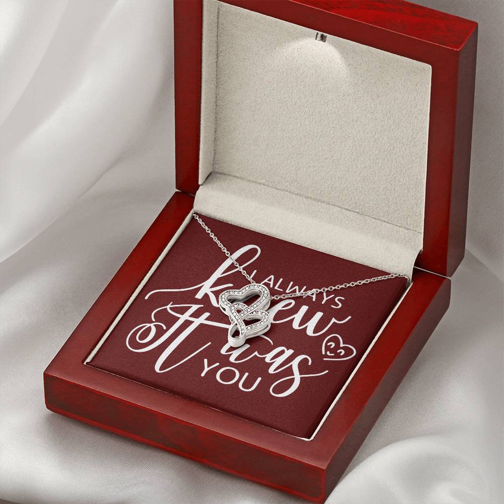 I Always Knew It Was You-Express Your Love Gifts