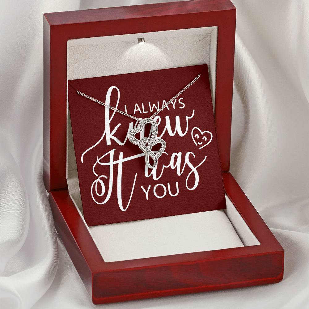 I Always Knew It Was You-Express Your Love Gifts
