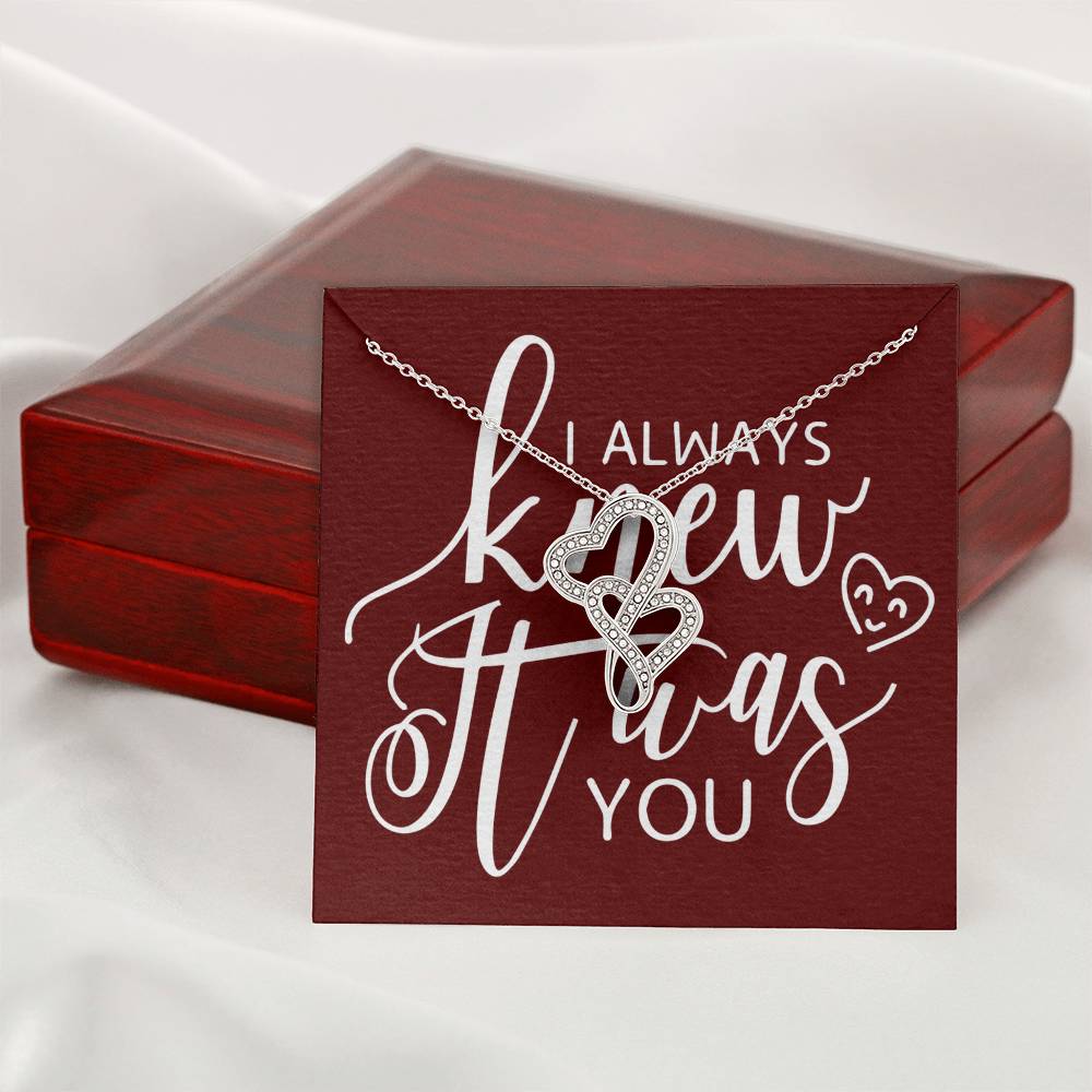I Always Knew It Was You-Express Your Love Gifts