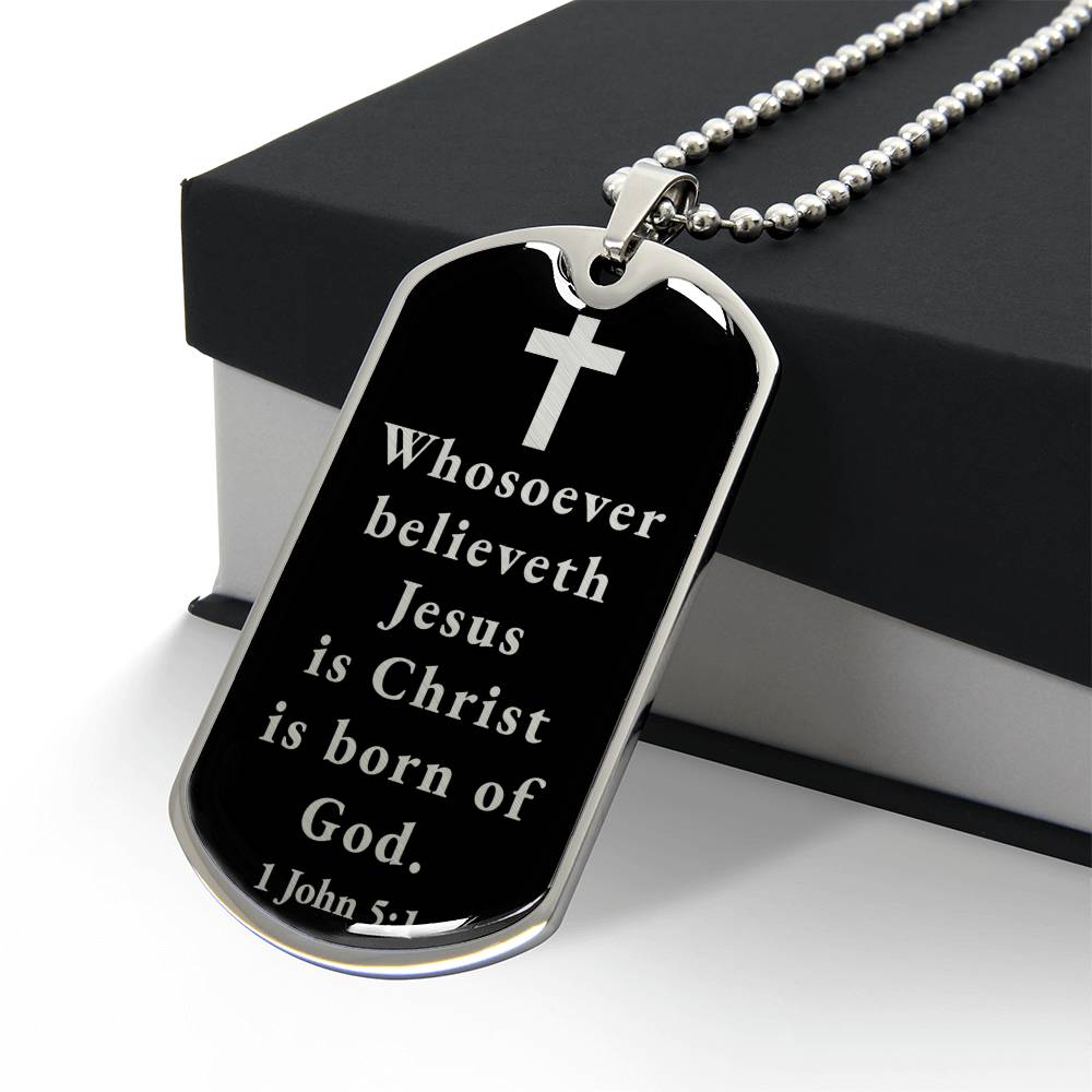 Born of God 1 John 51 Necklace Stainless Steel or 18k Gold Dog Tag W 24"-Express Your Love Gifts