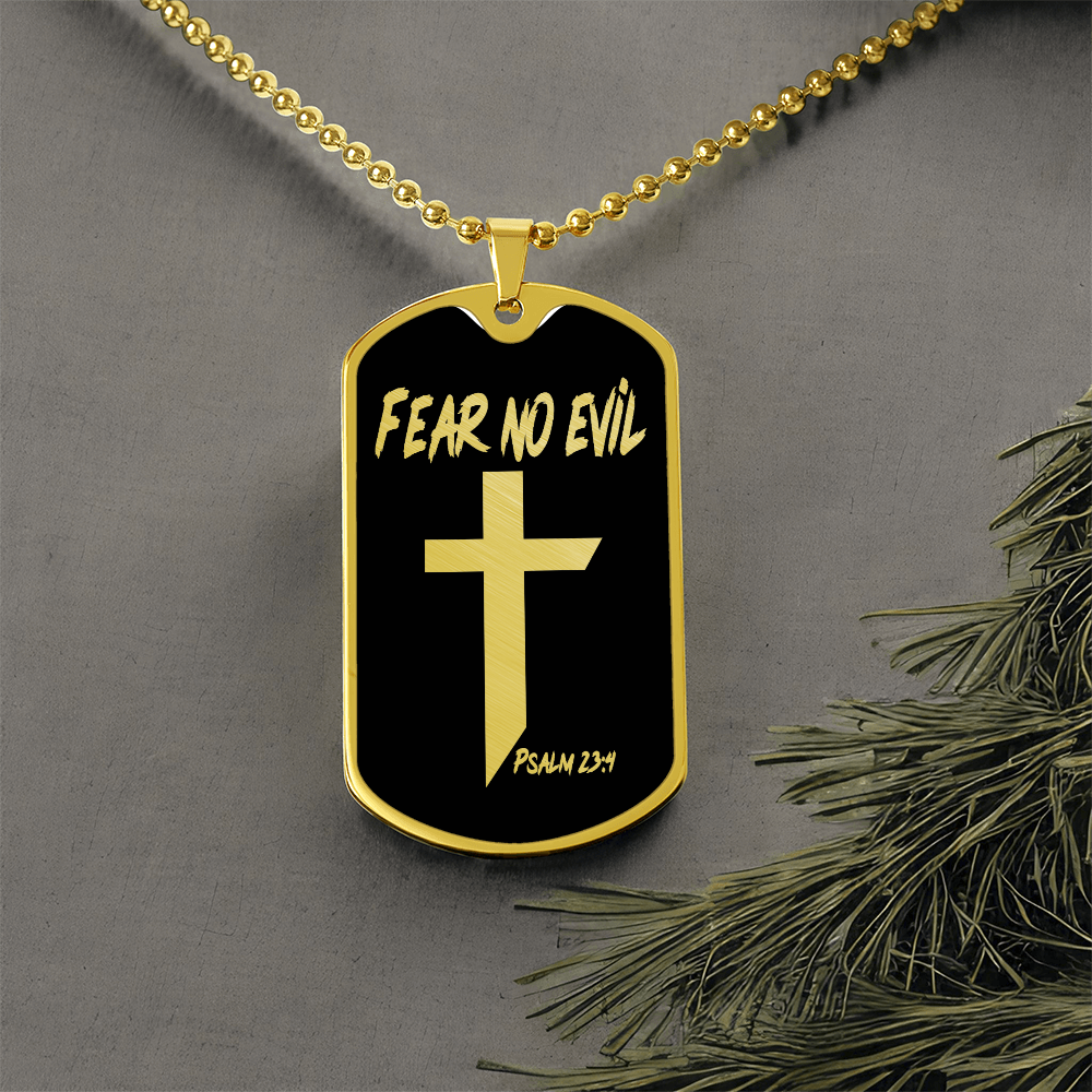 Fear No Evil Psalm 23.4 Necklace Dog Tag Stainless Steel or 18k Gold w 24" Chain-Express Your Love Gifts