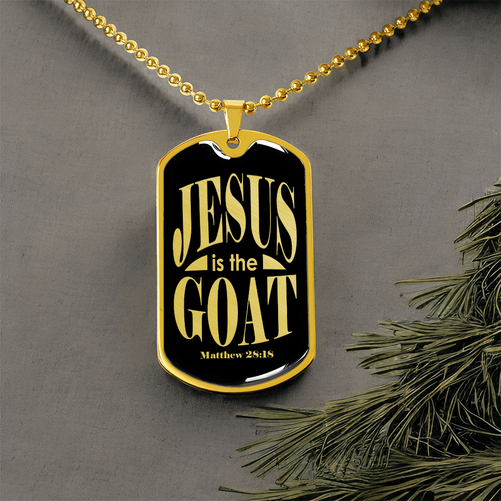 Jesus is the GOAT Matthew 28:18 Necklace Dog Tag Stainless Steel or 18k Gold w 24" Chain-Express Your Love Gifts