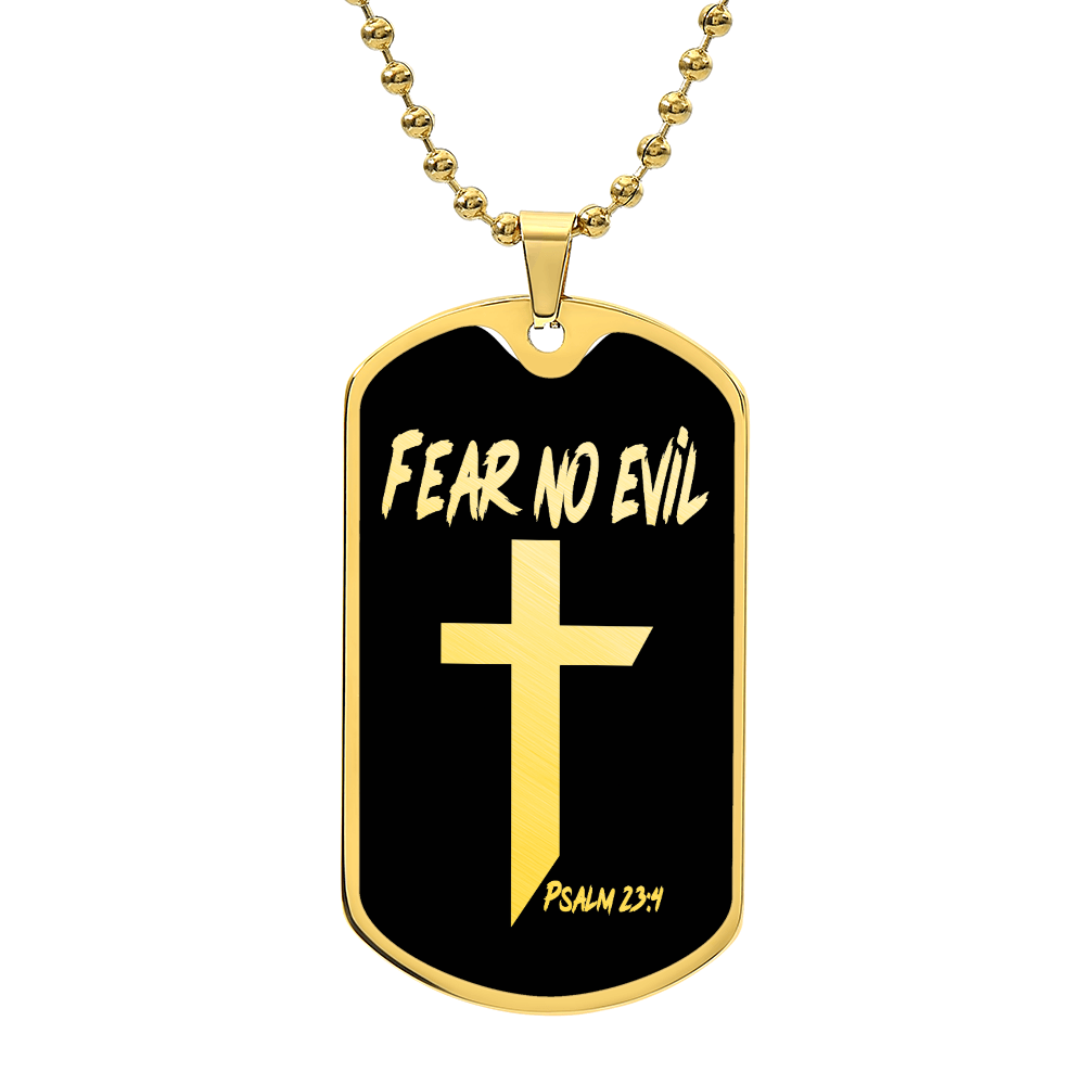 Fear No Evil Psalm 23.4 Necklace Dog Tag Stainless Steel or 18k Gold w 24" Chain-Express Your Love Gifts