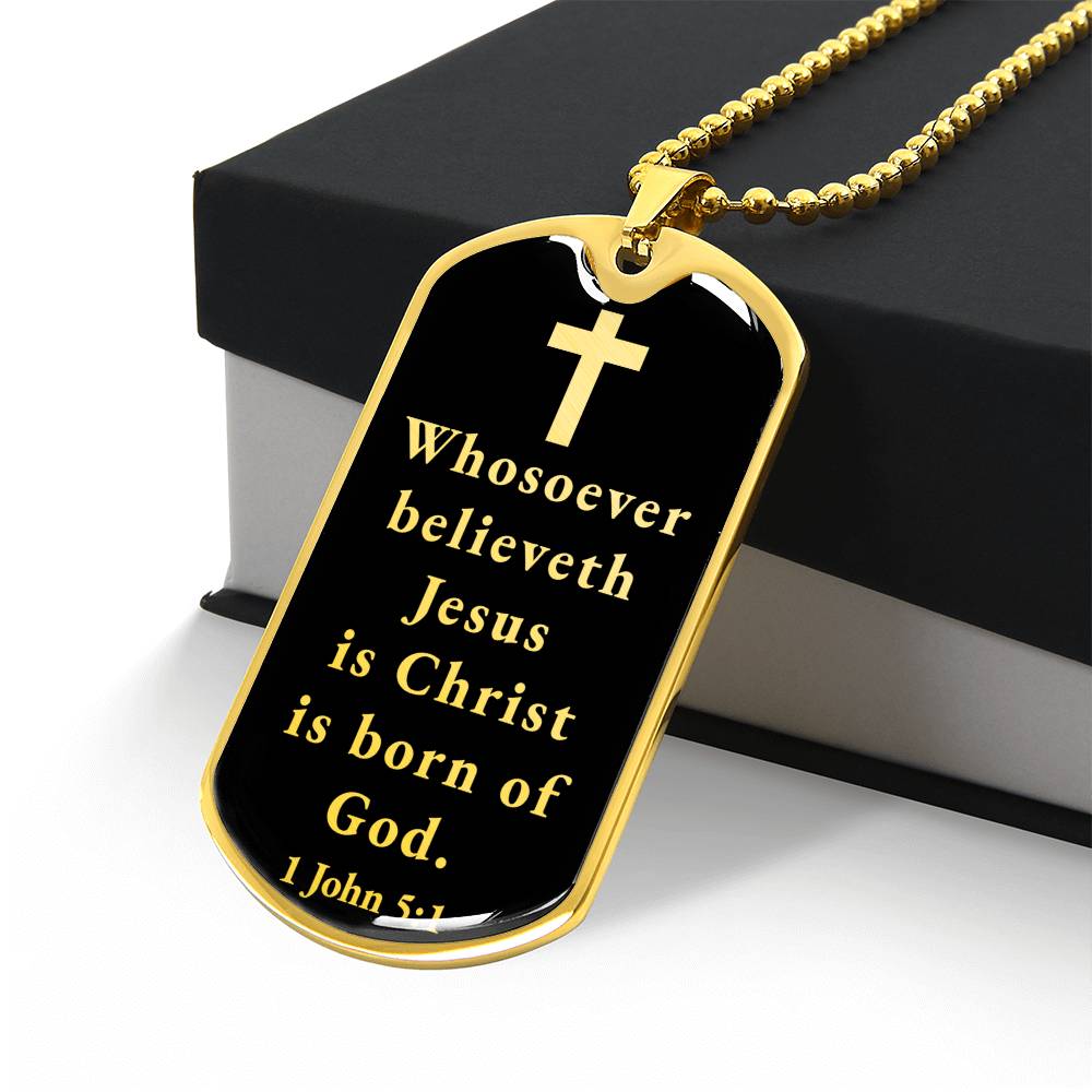 Born of God 1 John 51 Necklace Stainless Steel or 18k Gold Dog Tag W 24"-Express Your Love Gifts