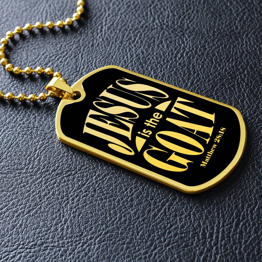 Jesus is the GOAT Matthew 28:18 Necklace Dog Tag Stainless Steel or 18k Gold w 24" Chain-Express Your Love Gifts