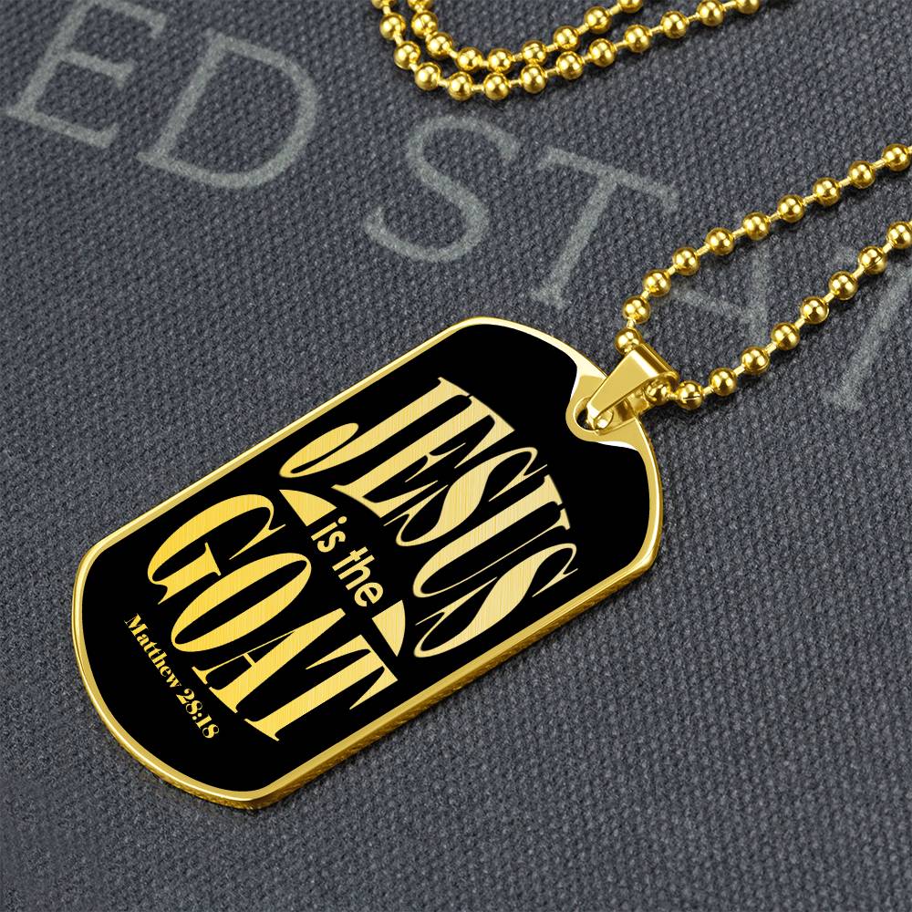 Jesus is the GOAT Matthew 28:18 Necklace Dog Tag Stainless Steel or 18k Gold w 24" Chain-Express Your Love Gifts