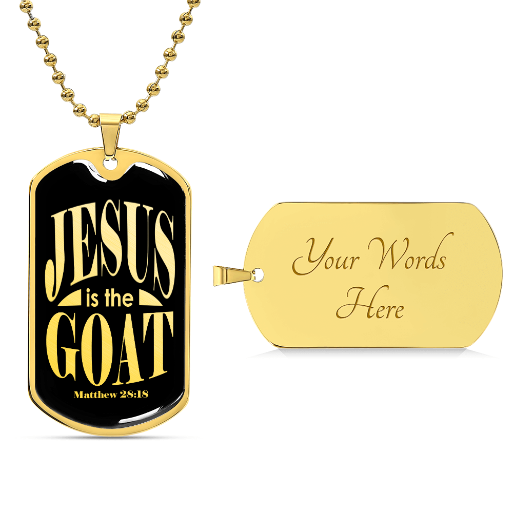 Jesus is the GOAT Matthew 28:18 Necklace Dog Tag Stainless Steel or 18k Gold w 24" Chain-Express Your Love Gifts