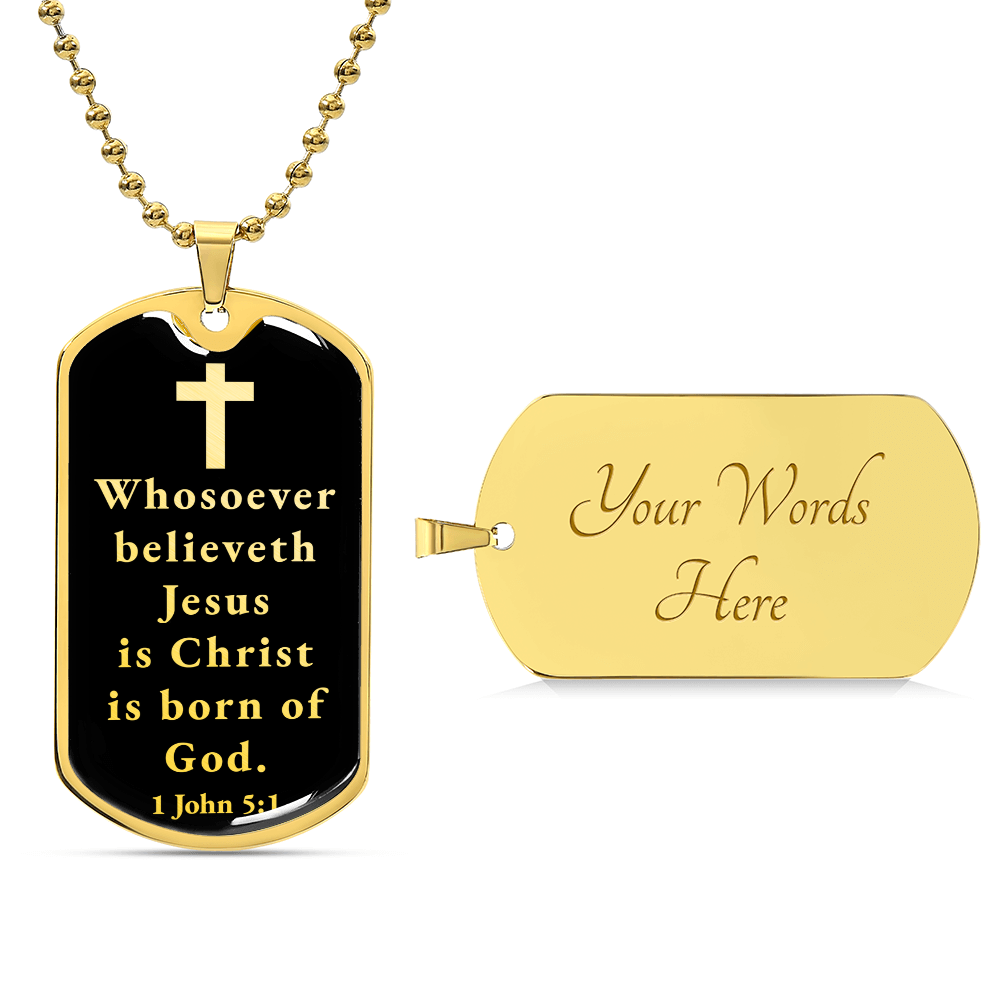 Born of God 1 John 51 Necklace Stainless Steel or 18k Gold Dog Tag W 24"-Express Your Love Gifts