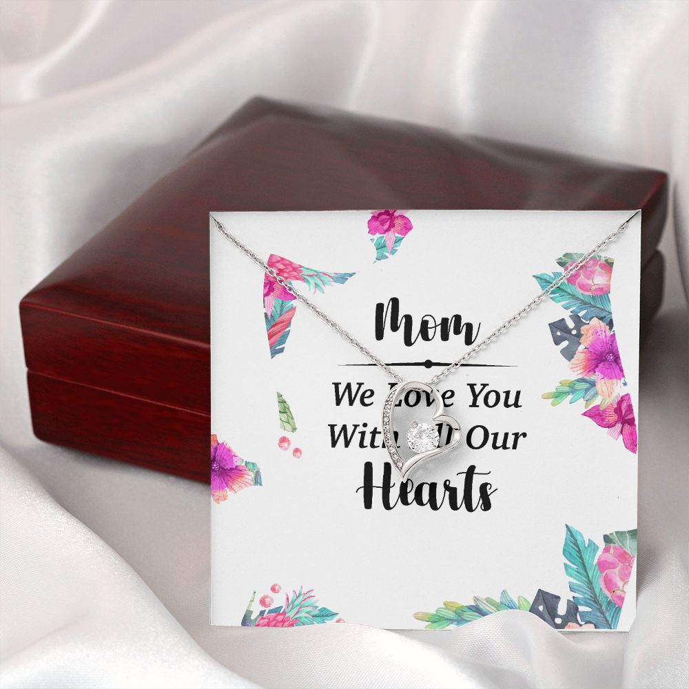 Mom We Love You With All Our Hearts Forever Necklace w Message Card-Express Your Love Gifts