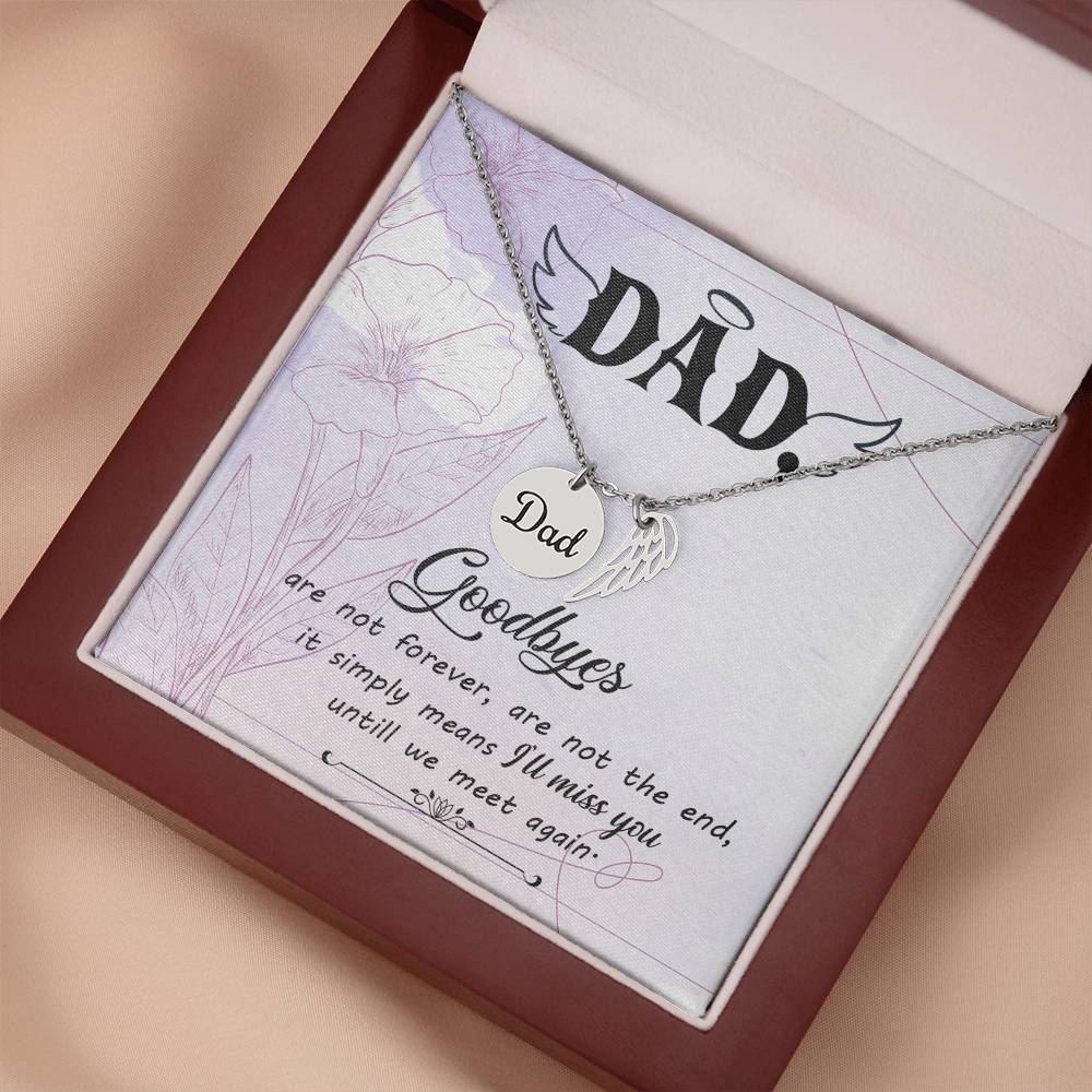 Goodbye Aren't Forever Remembrance Necklace for Dad Angel Wing Charm Stainless Steel or 18k Gold Finish-Express Your Love Gifts