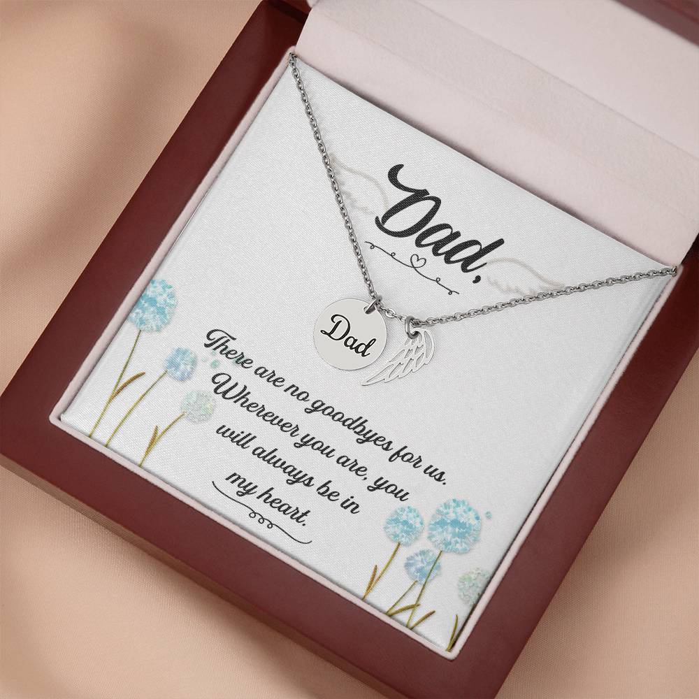 There are no Goodbyes Remembrance Necklace for Dad Angel Wing Charm Stainless Steel or 18k Gold Finish-Express Your Love Gifts