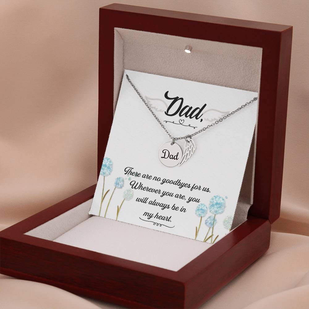 There are no Goodbyes Remembrance Necklace for Dad Angel Wing Charm Stainless Steel or 18k Gold Finish-Express Your Love Gifts