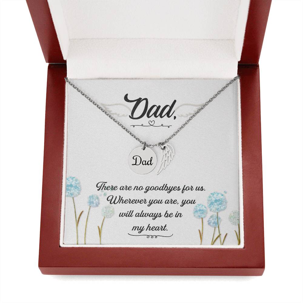 There are no Goodbyes Remembrance Necklace for Dad Angel Wing Charm Stainless Steel or 18k Gold Finish-Express Your Love Gifts