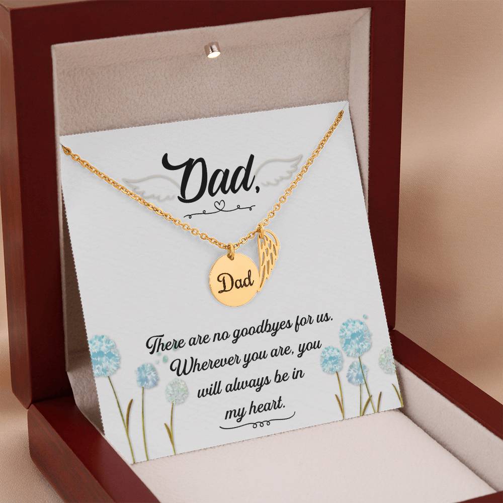 There are no Goodbyes Remembrance Necklace for Dad Angel Wing Charm Stainless Steel or 18k Gold Finish-Express Your Love Gifts