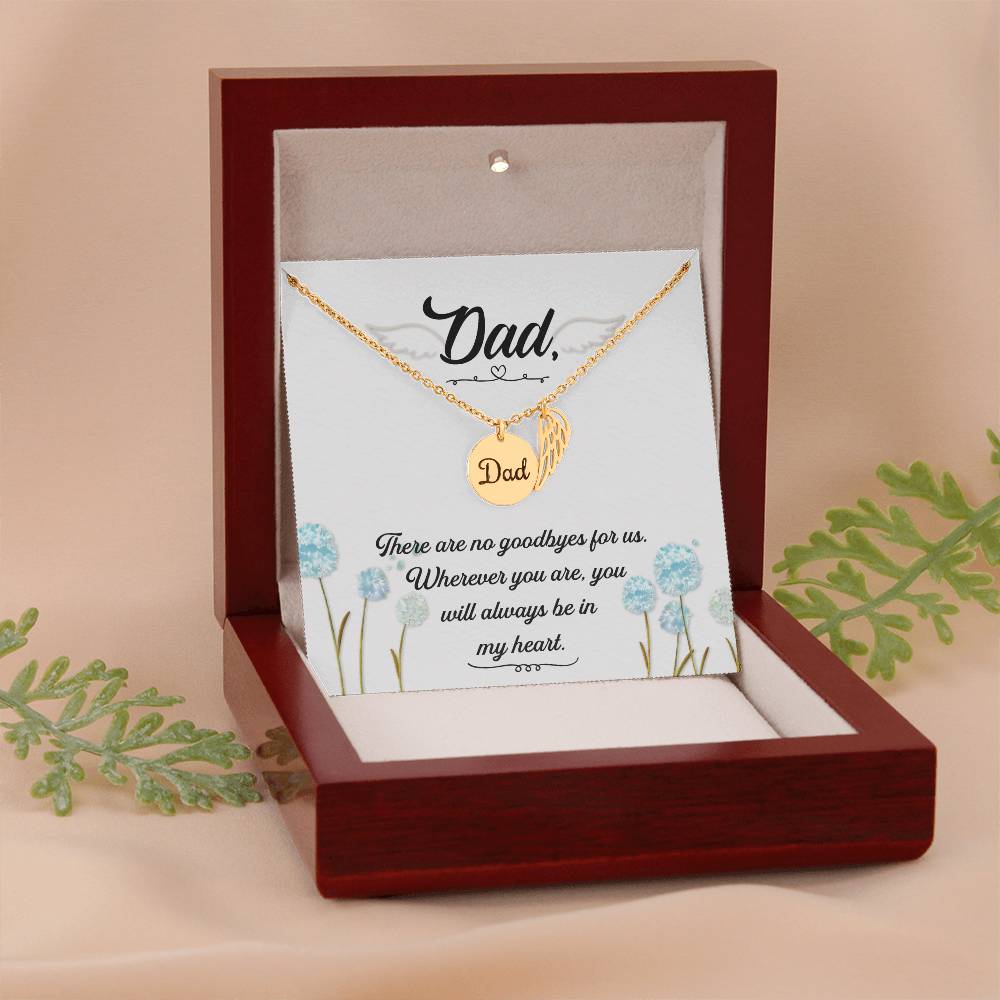 There are no Goodbyes Remembrance Necklace for Dad Angel Wing Charm Stainless Steel or 18k Gold Finish-Express Your Love Gifts