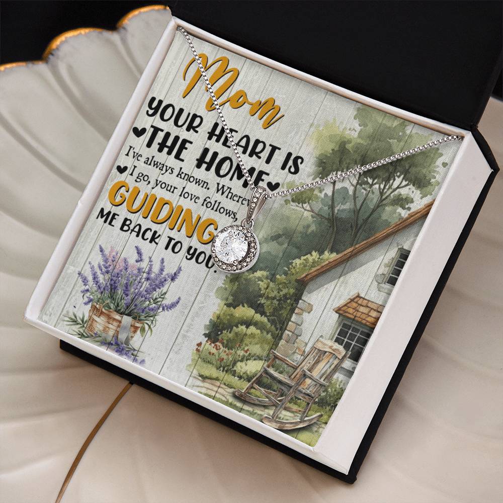 To Mom Your Heart is the Home Eternal Hope Necklace-Express Your Love Gifts