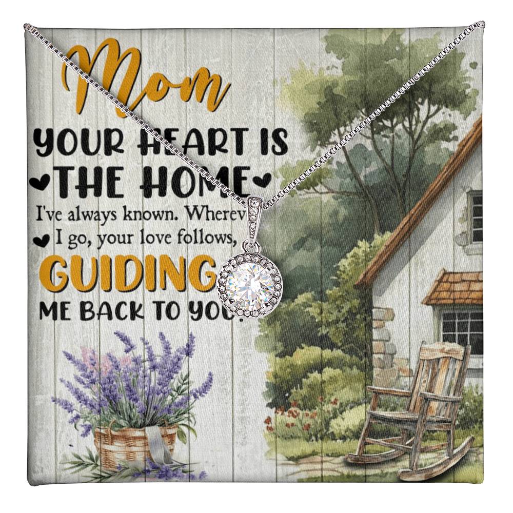 To Mom Your Heart is the Home Eternal Hope Necklace-Express Your Love Gifts
