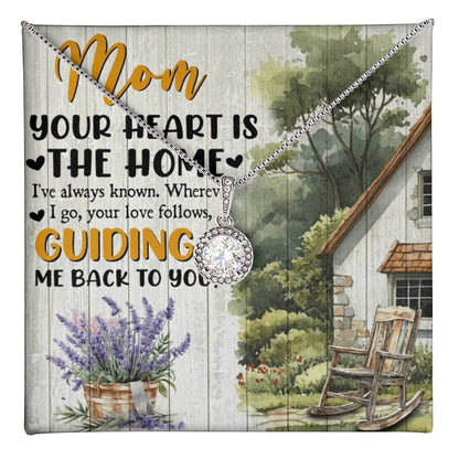 To Mom Your Heart is the Home Eternal Hope Necklace-Express Your Love Gifts