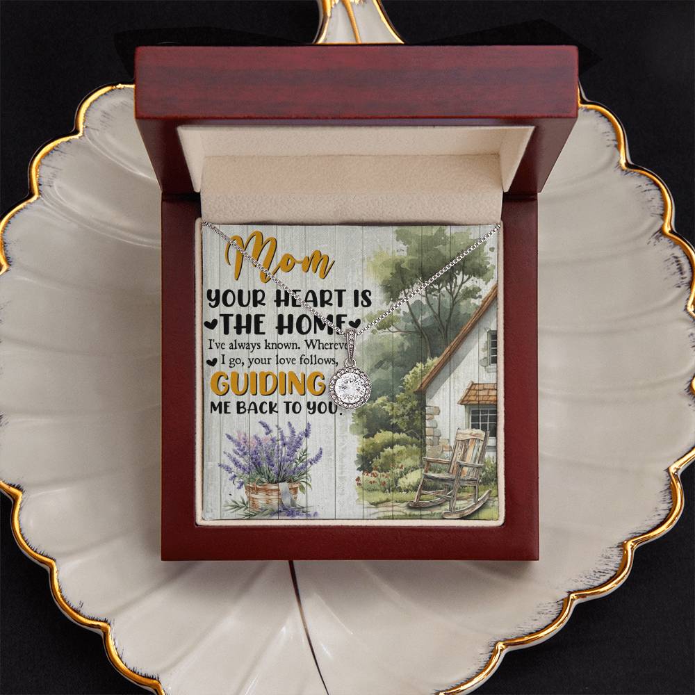 To Mom Your Heart is the Home Eternal Hope Necklace-Express Your Love Gifts