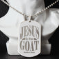 Jesus is the GOAT Matthew 28.18 Engraved Dog Tag Necklace Stainless Steel or 18k Gold w 24" Chain-Express Your Love Gifts